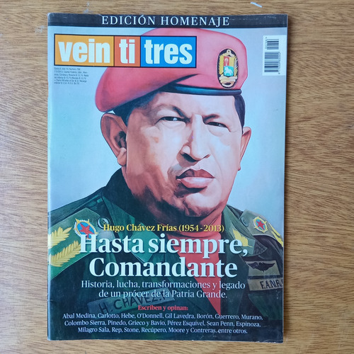 Revista Veintitres Nº766 Muerte Hugo Chavez Capilla Monte