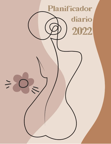 Libro: Agenda 2022: Arte De Diseño Estético De Mujer. Planif