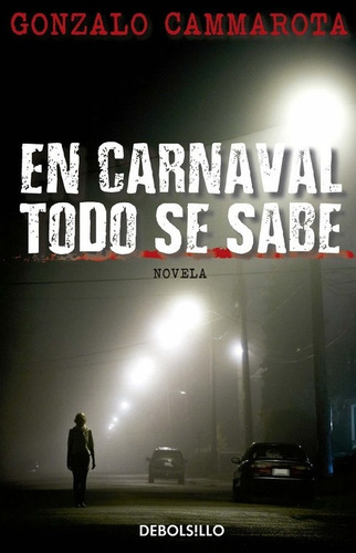 En Carnaval Todo Se Sabe - Gonzalo Cammarota