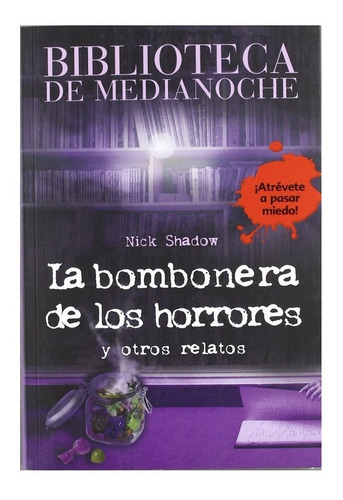 Libro. La Bombonera De Los Horrores Y Otros Relatos