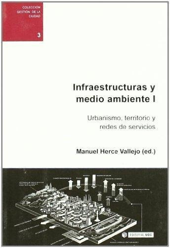 Infraestructuras Y Medio Ambiente 1.urbanismo,territorio Y R