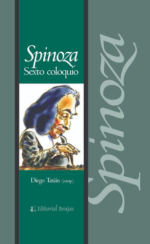 Spinoza. Sexto Coloquio