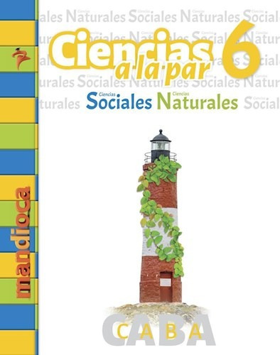 Ciencias A La Par 6 (ciencias Sociales / Naturales) (caba)