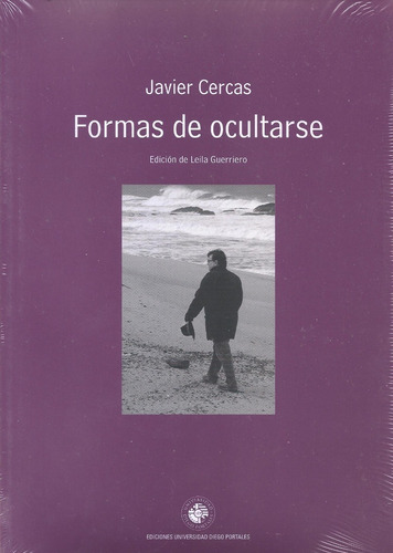 Formas De Ocultarse - Javier Cercas