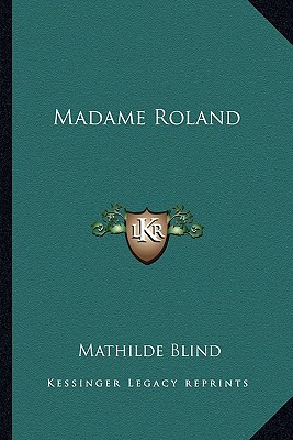 Libro Madame Roland - Blind, Mathilde