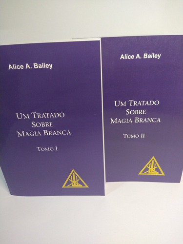 Imagem 1 de 3 de Tratado Sobre Magia Branca - 2 Volumes - Alice Bailey