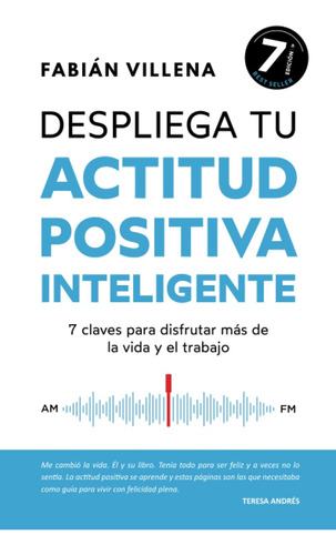 Libro: Despliega Tu Actitud Positiva 7 Claves Para Disfrutar