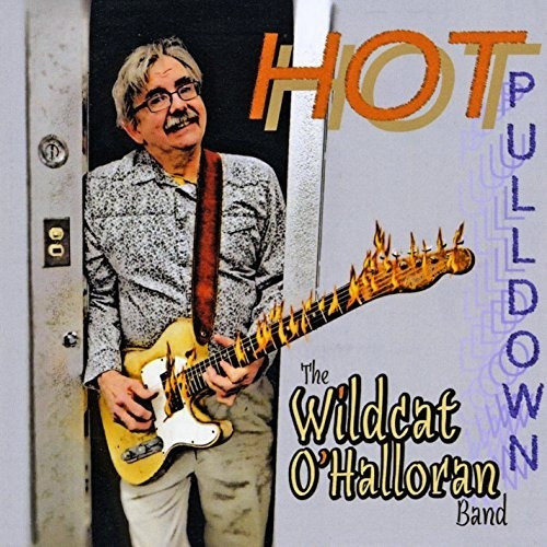Wildcat O'halloran Band Hot Pulldown Usa Import Cd Nuevo