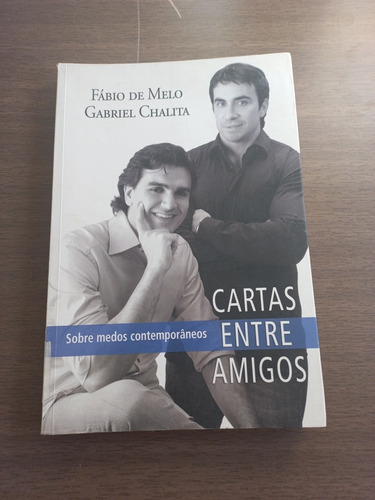 Livro - Cartas Entre Amigos - Fábio De Melo - Gabriel Bi 256
