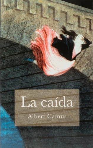 La Caída, De Albert Camus. Editorial Ediciones Americanas, Tapa Blanda En Español