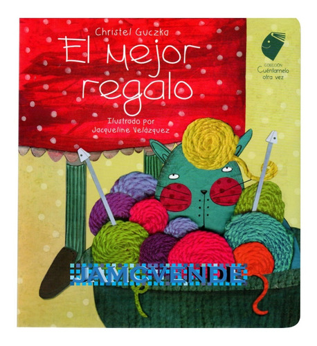 Cuento El Mejor Regalo Bebés Niño Preescolar Cartón 19x19cm