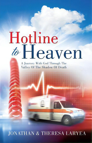 Hotline To Heaven, De Laryea, Jonathan. Editorial Xulon Pr, Tapa Blanda En Inglés