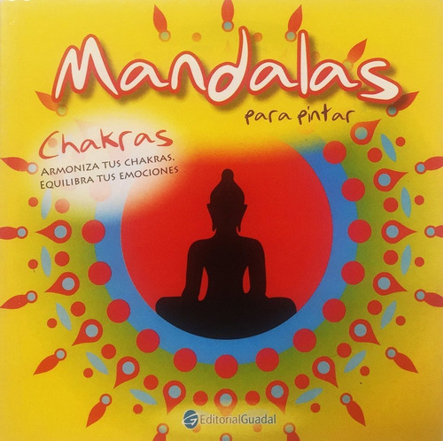 Imagen 2 de 2 de Mandalas Para Pintar - Chakras - Editorial Guadal