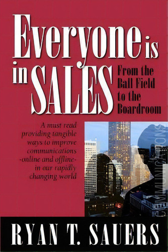 Everyone Is In Sales, De Ryan T Sauers. Editorial Kmb Publishing North America, Tapa Blanda En Inglés