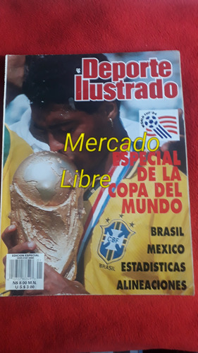 Revista Deporte Ilustrado  Brasil Campeón Del Mundo 1994 