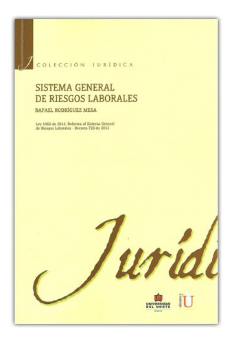 Libro Sistema General De Riesgos Laborales De Rafael Rodrígu