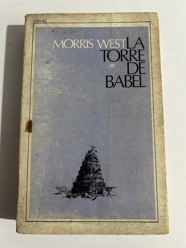 Libro La Torre De Babel - Morris West - Muy Buen Estado