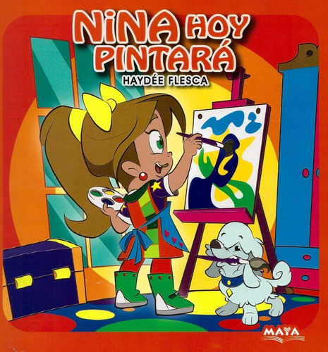 Nina Hoy Pintara - Libro - Haydee Flesca