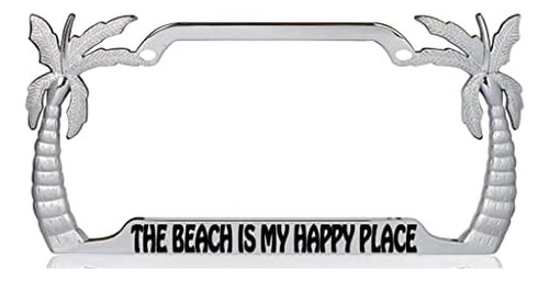 The Beach Is My Happy Place Palm Tree Design Chrome Met...