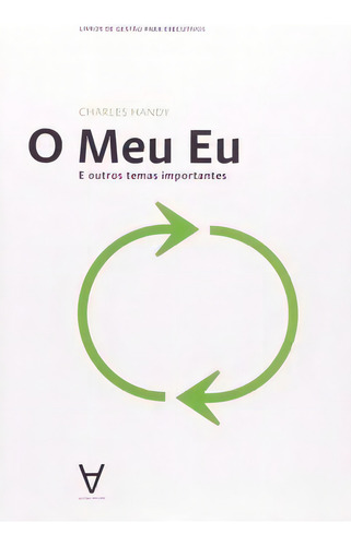 O Meu Eu E Outros Temas Importantes, De Handy Charles. Editora Actual Em Português