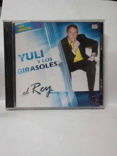 Cd Yuli Y Los Girasoles El Rey