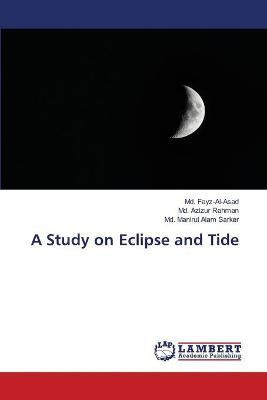 Libro A Study On Eclipse And Tide - Md Fayz-al-asad