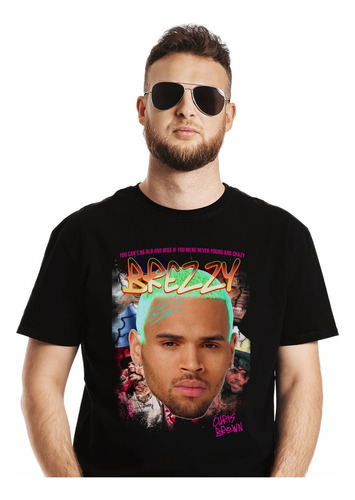 Polera Chris Brown Breezy You Cant Be Old And W Abominatron