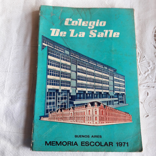 Colegio De La Salle Memoria Escolar 1971