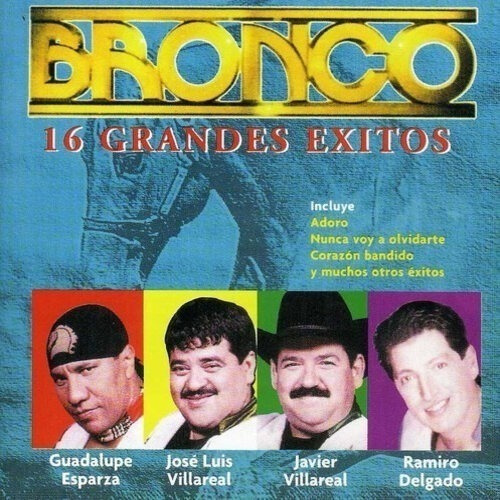 Bronco 16 Grandes Exitos Cd Nuevo