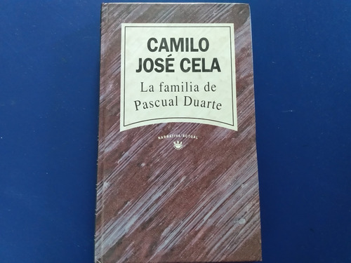 La Familia De Pascual Duarte - Camilo José Cela