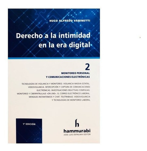 Derecho A La Intimidad En La Era Digital. Vaninetti- 2 Tomos