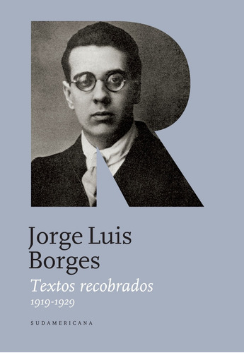 Textos Recobrados 1919 - 1929  - Borges Jorge - Sudamericana
