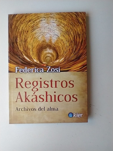 Registros Akashicos Archivos Del Alma Federica Zosi