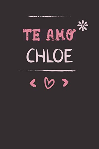 Te Amo Chloe : Regalo San Valentin: Diario De Nombres Person