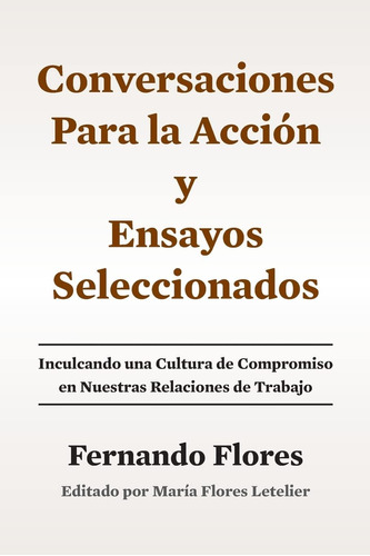 Libro: Conversaciones Para La Accion Y Ensayos Inculcando De