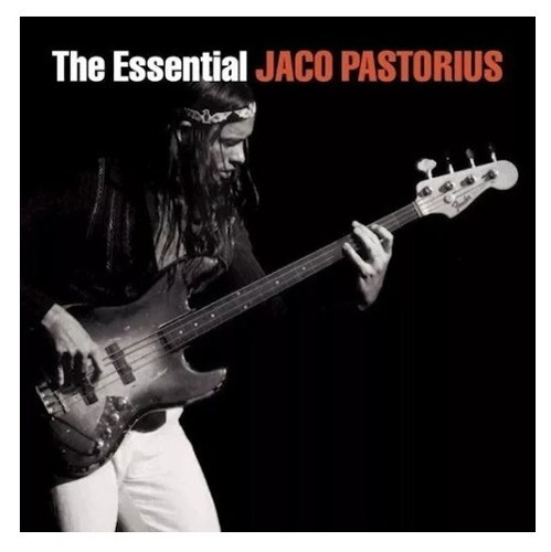 Jaco Pastorius The Essential Jaco Pastorius (2cds)