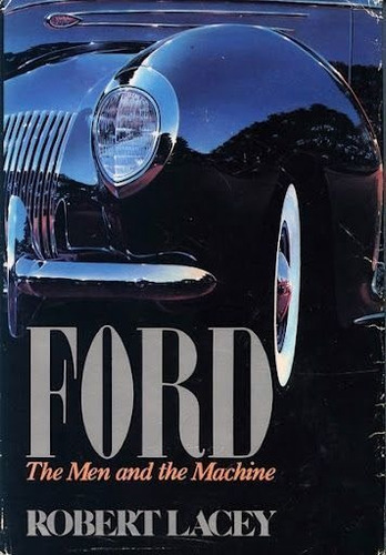 Ford: The Men And The Machine (Usado)