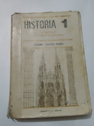 Historia 1 Etchart Douzon Rabini Cesarini Hnos 1984