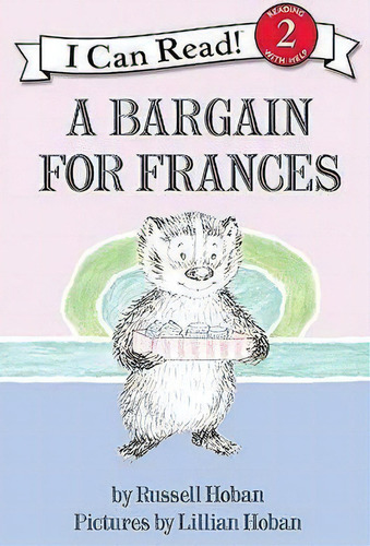 A Bargain For Frances, De Russell Hoban. Editorial Harpercollins Publishers Inc, Tapa Blanda En Inglés