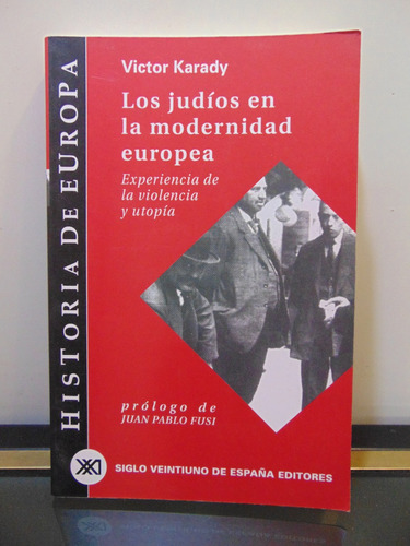 Adp Los Judios En La Modernidad Europea Victor Karady