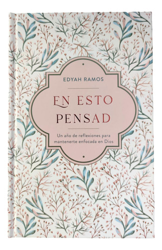 Libro En Esto Pensad Edyah Ramos Un Año De Reflexiones