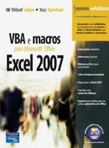 VBA e Macros para Microsoft® Office Excel 2007, de Jelen, Bill. Editora Pearson Education do Brasil S.A., capa mole em português, 2008