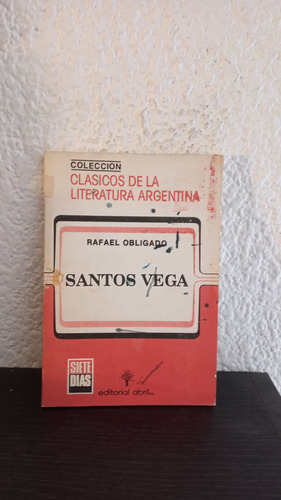 Santos Vega - Rafael Obligado