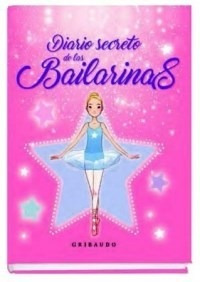 Diario Secreto De Las Bailarinas - Cavallini Linda (libro) -