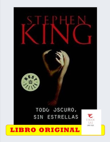 Todo Oscuro, Sin Estrellas/ Stephen King( Solo Nuevos) 