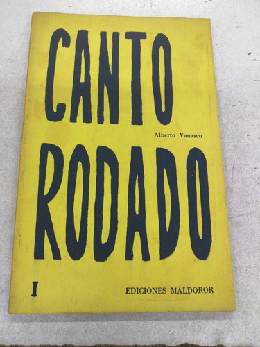 Canto Rodado * Vanasco Alberto