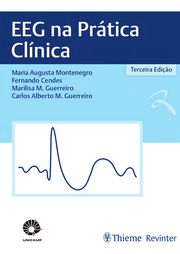 EEG na Prática Clínica, de Montenegro, Maria Augusta. Editorial Thieme Revinter Publicações Ltda, capa dura em português, 2018