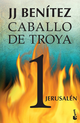 Caballo De Troya 1. Jerusalén De J. J. Benítez - Booket