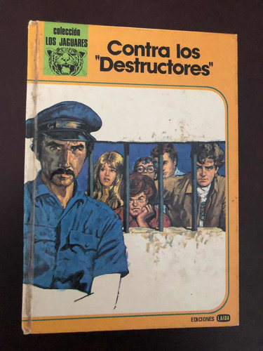 Libro Contra Los  Destructores  - Colección Los Jaguares