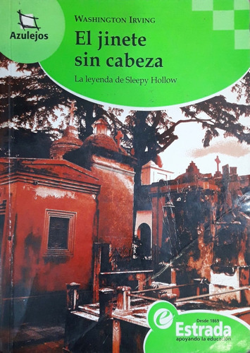 El Jinete Sin Cabeza Washington Irving Estrada Usado * 